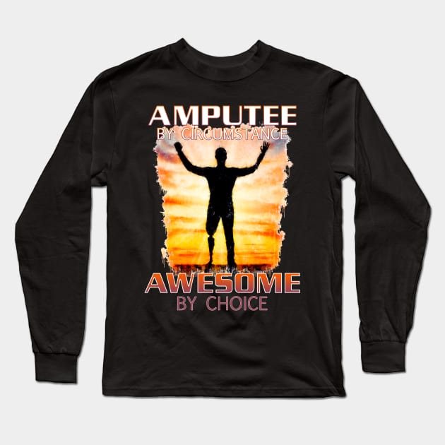 Awesome Amputee (Adult) Long Sleeve T-Shirt by Terrible Ampu-Tees